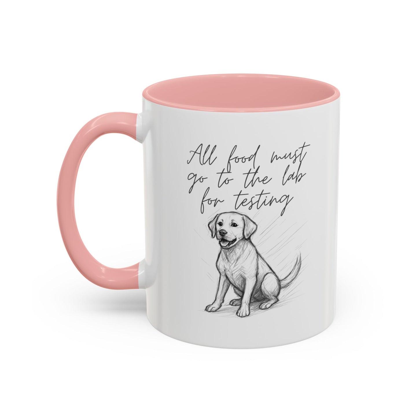 Cheeky labrador Illustration Mug – "all food must go to the lab for testing" Accent Mug (11/15oz)